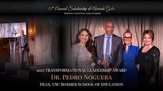 2025 TRANSFORMATIONAL LEADERSHIP AWARD | Dr. Pedro Noguera | Dean, USC Rossier School of Education