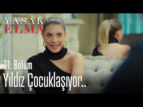 Yıldız çocuklaşıyor - Yasak Elma 31. Bölüm