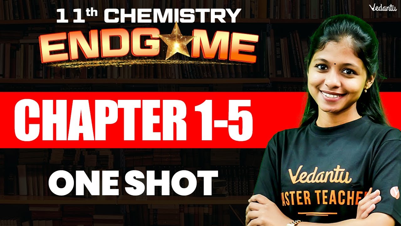 11th Chemistry | Chapter 1 to 5 One Shot Revision | Public Exam