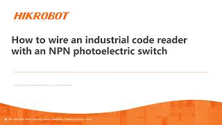 Machine Vision/How to wire an industrial code reader with an NPN photoelectric switch/MV Tech