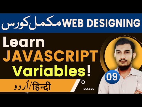 09 How To Use JavaScript Variables | JavaScript Tutorials In Urdu/Hindi @RahberAcademy