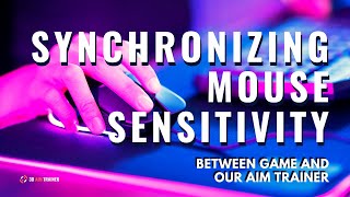 Synchronizing mouse sensitivity between game and aimtrainer