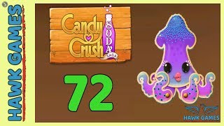 Candy Crush Soda Saga Level 72 (Bubble mode) - 3 Stars Walkthrough, No Boosters