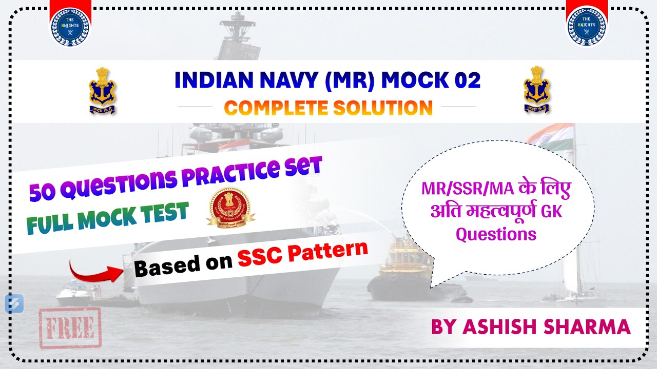INDIAN NAVY (MR) MOCK TEST 02 SOLUTION BY ASHISH SHARMA | THE KNIGHTS # ...
