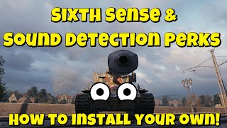 How To Install Sixth Sense & Sound Detection Perks in World Of Tanks, ( Updated )