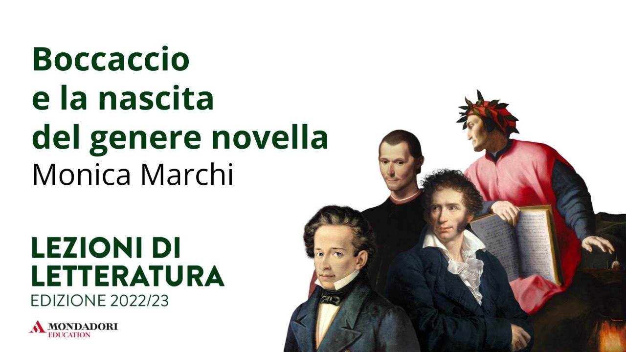 Boccaccio e la nascita del genere novella | Monica Marchi