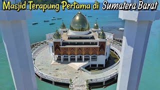 Pesona Masjid Terapung Painan | Terbesar di Sumatera!