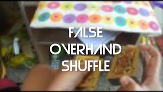 BOTTOM RETENTION FALSE OVERHAND SHUFFLE - CARD TECHNIQUES &25 hf4hs