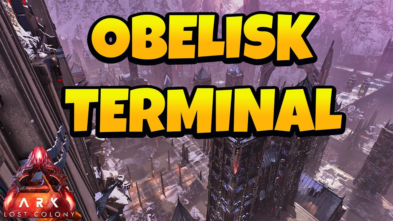 How to Find Obelisk Terminal in ARK Ascended - Lost Colony Map - YouTube