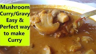 Mushroom Curry Easy Veg Recipe मशरुम की करी बनाने का आसान और सही तरीका