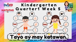 Quarter 1  Week 5 Kindergarten MATATAG Curriculum