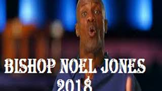 Bishop Noel Jones | Don't Waiver At The Promise Of God, Sep 2 2018