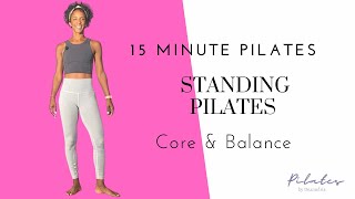 💫 Standing Pilates / Core & Balance Workout // 15 Minute Pilates No Equipment screenshot 5