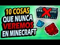 ✅ 10 Cosas que NUNCA Añadirán a Minecraft!!! #4