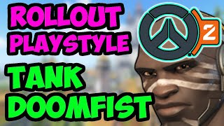 Rollout Tank Doomfist Is It Possible!! YES.