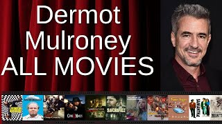 ALL Dermot Mulroney Movies Ranked by Score (Critics + Fans)
