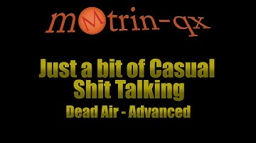 Just some casual trash talk (L4D1 Advanced - May 30th 2015)