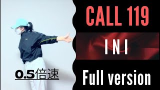INI - “CALL119” tutorial mirror 【0.5倍速】　アイエヌアイ　コール119 ダンス　反転　スロー  #ini #call119