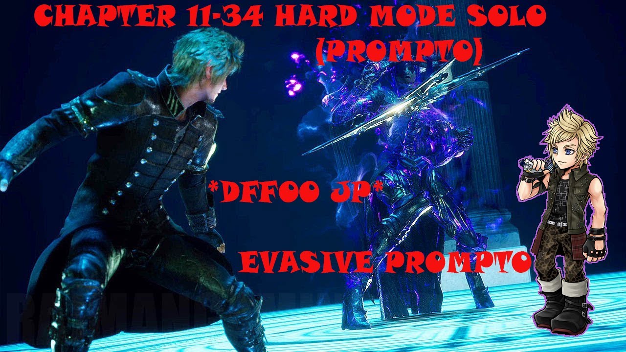 DFFOO Chapter 11-34 HARD (Prompto Solo)