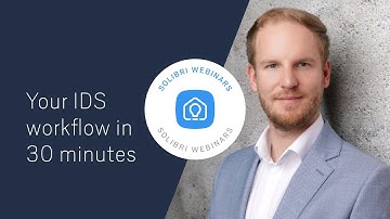 Your IDS workflow in 30 minutes