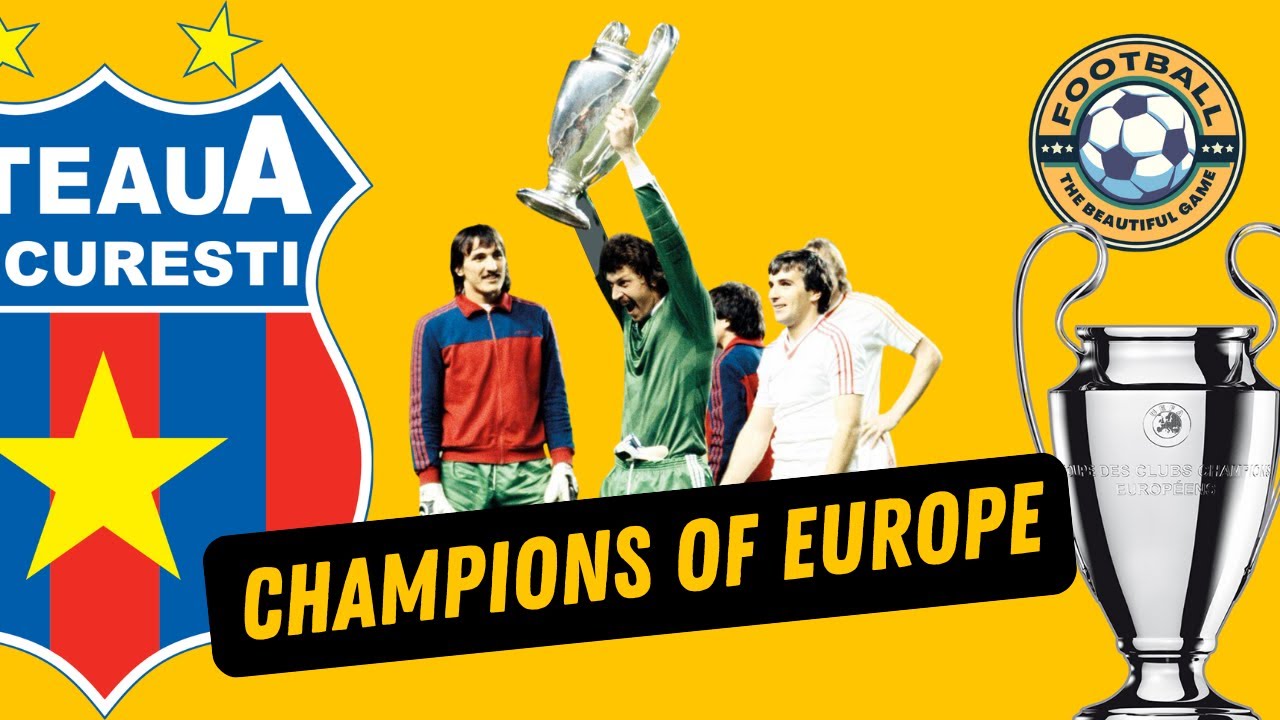 The Romanian Revolution: Steaua Bucharest