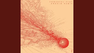 Powerful Play (andhim Remix) - Monolink