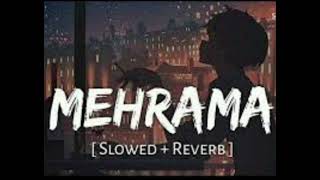 MEHRAMA (slowed and reverb)