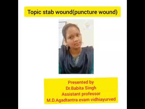 Stab wound /puncture wound