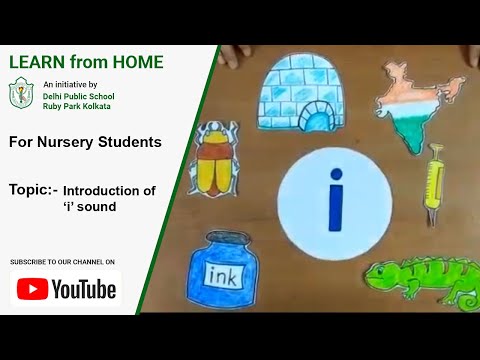 Nursery | Introduction of "i" Sound | Learn "i" Sound Words For Kids | DPS Ruby Park, Kolkata