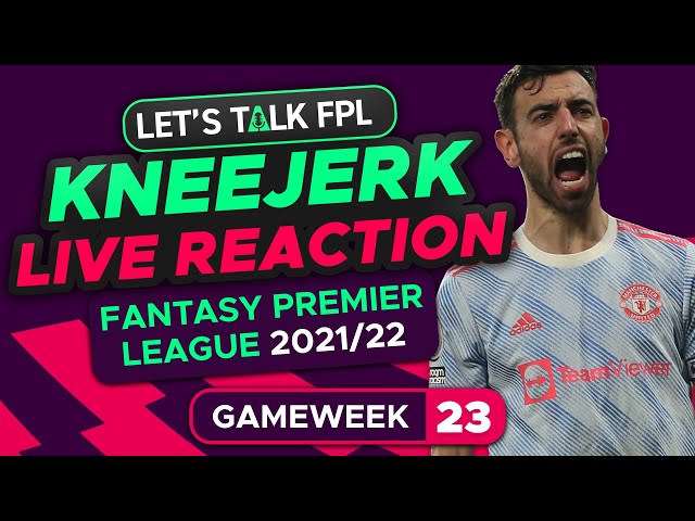 FPL Gameweek 23 Kneejerk | Live Reaction Q&A | Fantasy Premier League Tips 2021/22