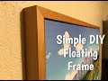Making a Simple Floating Frame from plywood scraps and a 2x6...gorgeous!