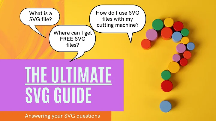 SVG FILES - Everything you need to know!