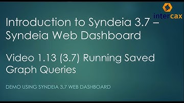 Running Saved Graph Queries | Video 1.13 | Syndeia Web Dashboard | Syndeia 3.7
