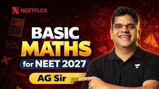2 Basic Math in Physics | AG Sir Full Lecture | NEET 2027