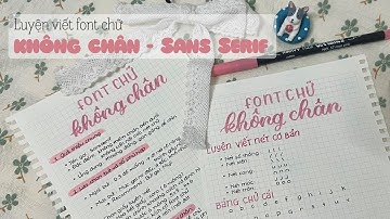 [Calli & Bujo] Luyện viết font chữ không chân