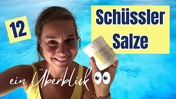 Wie heißen die 12 Schüßler-Salze?