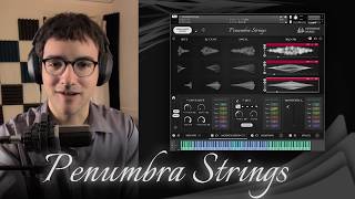 Penumbra Strings // Osterhouse Sounds // Kontakt Walkthrough