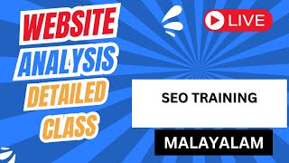 Detailed SEO Audit in Website -  SEO Training Malayalam Class Live