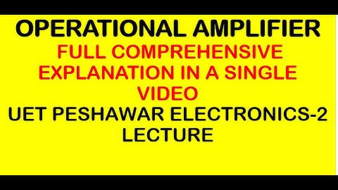All about operational amplifiers| Robert L.Bolysted- Chapter 10 fully explained|UET Peshawar lecture