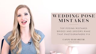 Top Posing Mistakes Brides and Grooms Make that Photographers Don