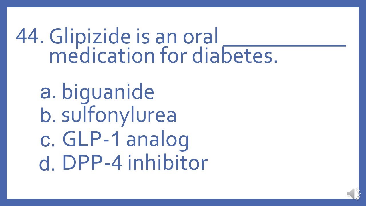 is glipizide a glp-1 - an overview Top 200 Drugs Practice Test
