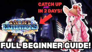 CATCH UP IN 2 DAYS! Full Beginner Guide in Anime Expeditions! screenshot 3
