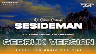 DJ SESIDEMAN • Style Keroncong Bwi X Gedruk Pargoy Jaranan Dorr Campursari Viral