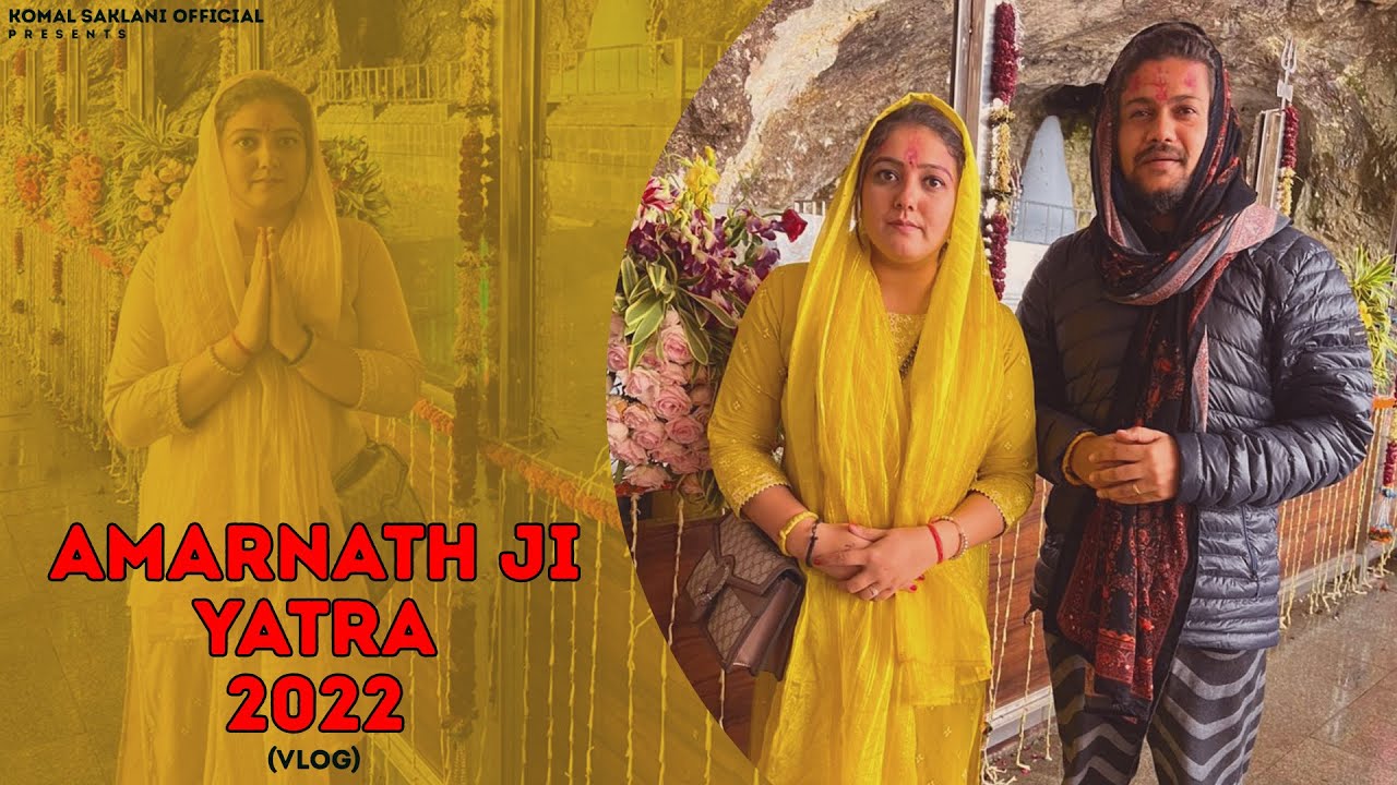Amarnath ji Yatra 2022 || Hansraj Raghuwanshi || Komal Saklani || Kashmir Trip
