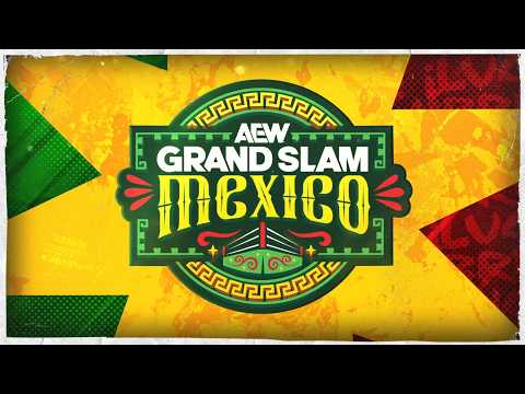 Video AEW Dynamite: Grand Slam Mexico 2026 Recap