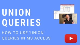 How To Use Union Queries In Ms Access