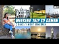 Weekend trip to daman  2days1night itinerary  best places to visit in daman