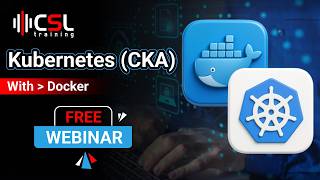 Kubernetes (CKA) with Docker Free Webinar