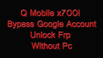 Q Mobile X700i Frp Unlock Bypass Google Account Urdu/Hindi