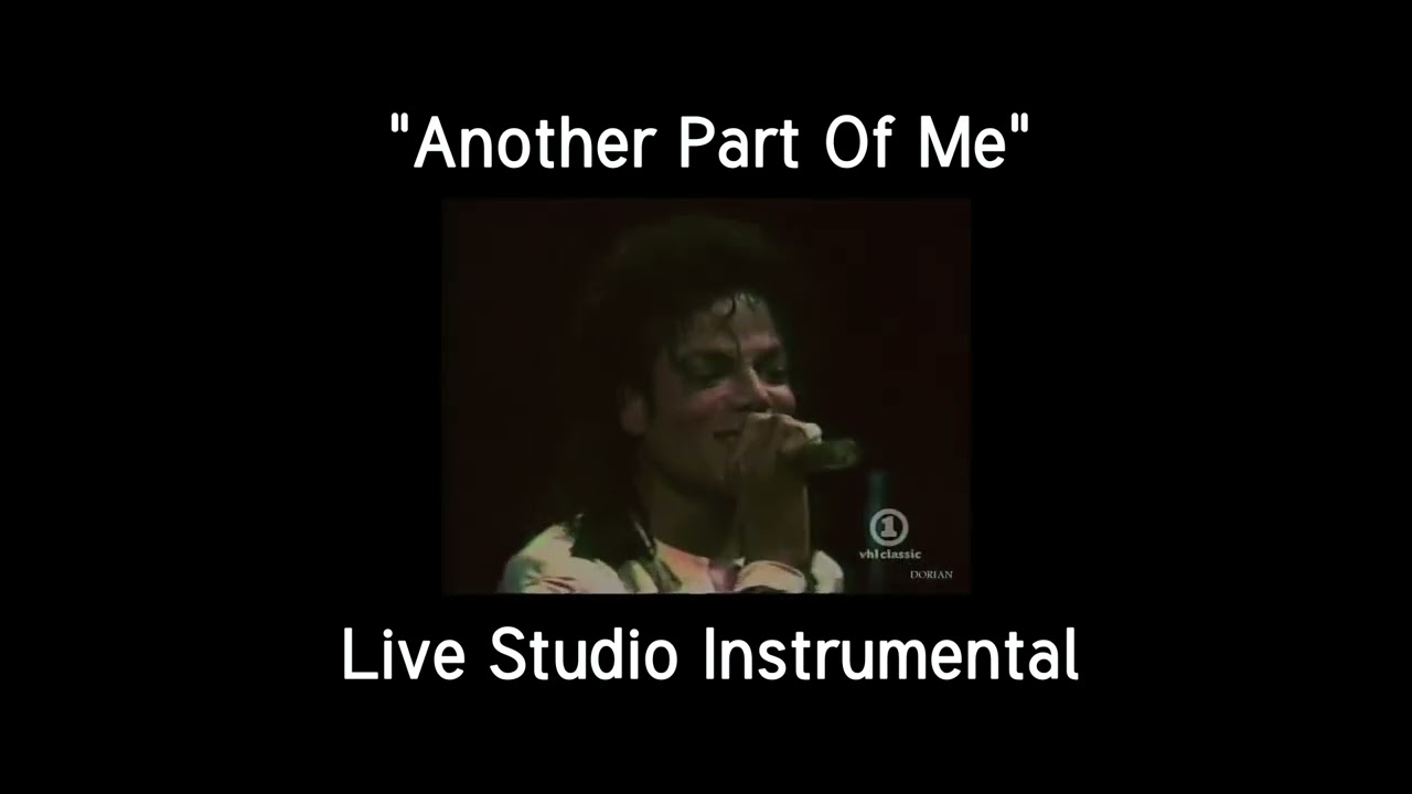 MICHAEL JACKSON - Another Part Of Me (Live Studio Instrumental)